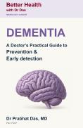 Cover of Dementia by Dr. Prabhat Das