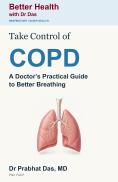 Cover of Take Control of COPD by Dr. Prabhat Das
