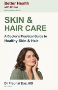 Cover of Skin & Hair Care by Dr. Prabhat Das