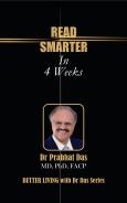 Cover of Read Smarter in 4 Weeks by Dr. Prabhat Das