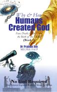 Cover of Why & How Humans Created God by Dr. Prabhat Das