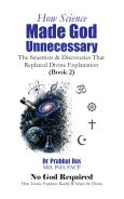Cover of How Science Made God Unnecessary by Dr. Prabhat Das