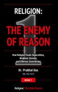 Cover of Religion: The Enemy of Reason by Dr. Prabhat Das