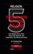 Cover of Religion: The Business of Faith and Fear by Dr. Prabhat Das